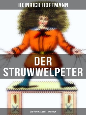 cover image of Der Struwwelpeter (Mit Originalillustrationen)